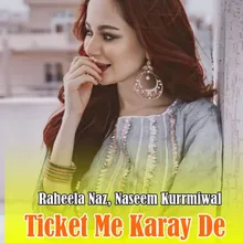 Ticket Me Karay De