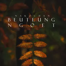 Beuteung Ngoet