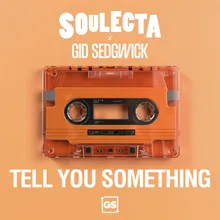 Tell You Something