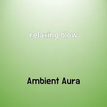 relaxing blow