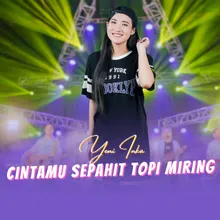 Cintamu Sepahit Topi Miring