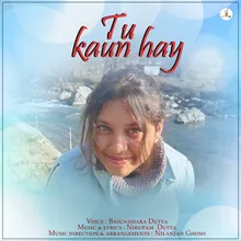 Tu Kaun Hay