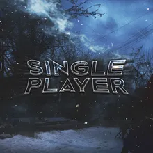 Single Player