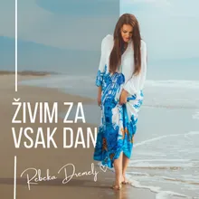 Živim za vsak dan