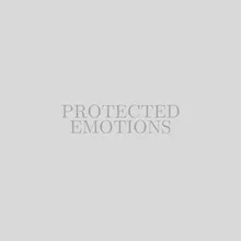 Protected Emotions