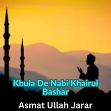 Khula De Nabi Khairul Bashar