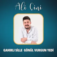 Gahırlı Sille Gönül Vurgun Yedi