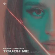 Touch Me