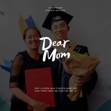 Dear Mom