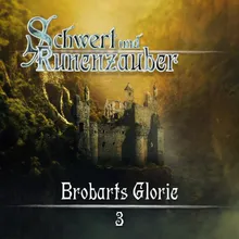 Schwert & Runenzauber Folge 3 - Brobarts Glorie