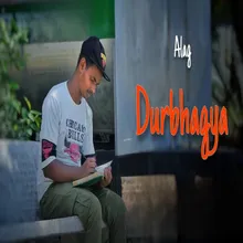 DURBHAGYA