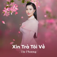 Xin Trả Tôi Về