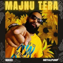 Majnu Tera