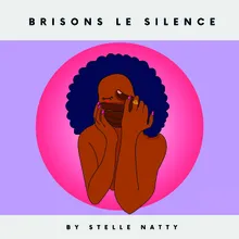 Brisons le silence