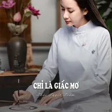 Chỉ Là Giấc Mơ