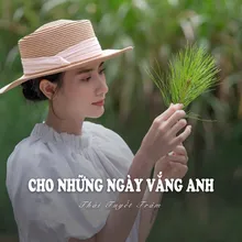 Cho Những Ngày Vắng Anh