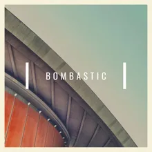 Bombastic