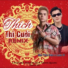 Thích Thì Cưới