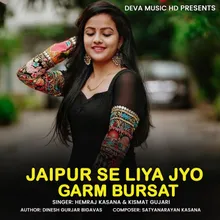 Jaipur Se Liya Jyo Garm Bursat