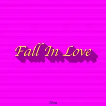 Fall In Love