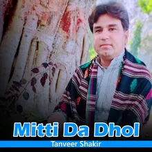 Mitti Da Dhola