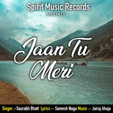 Jaan Tu Meri