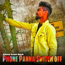 Phone Panna Switch Off