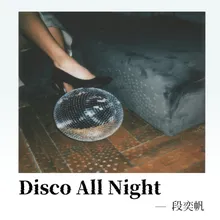 Disco All Night
