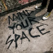 Mind Your Space