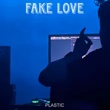 Fake love