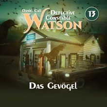 Detective Constable Watson Folge 13 - Das Gevögel