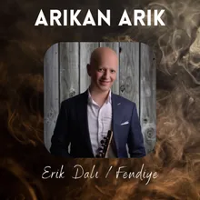 Erik Dalı / Fendiye