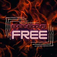 Everybody's Free