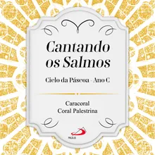 Sabei que o Senhor, só Ele é Deus – Salmo 100(99)