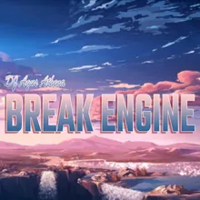 Break Engine