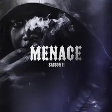 MENACE EP.2 (4 SAISONS)