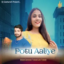 Potu Aaliye Bhanjiye