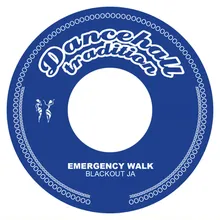 Emergency Walk