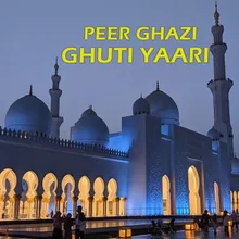 peer ghazi ghuti yaari