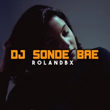 DJ SONDE BAE