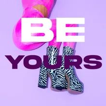 Be Yours