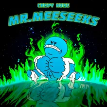 Mr. Meeseeks