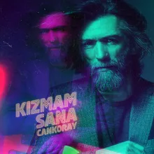 Kızmam Sana