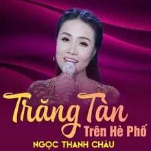 Trăng Tàn Trên Hè Phố