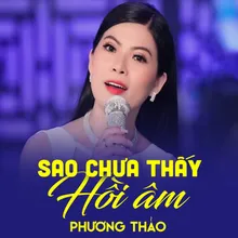 Sao Chưa Thấy Hồi Âm