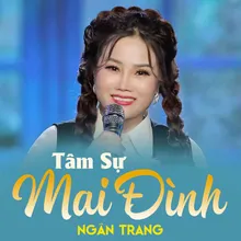 Tâm Sự Mai Đình