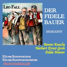 Der fidele Bauer, ILF 4: "Vorspiel / Horcht's nicht auf die Harmonika" (Chor)