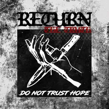 DO NOT TRUST HOPE