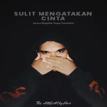 Sulit Mengatakan Cinta