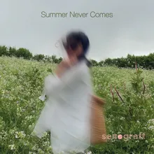 Summer Never Comes
